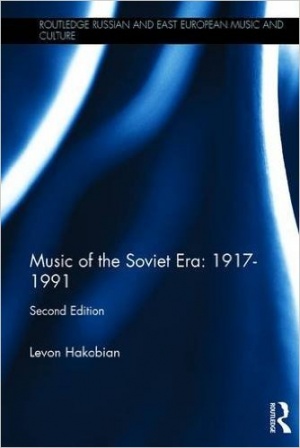 Music of the Soviet Era: 1917-1991 (Routledge Russian and East European Music and Culture)